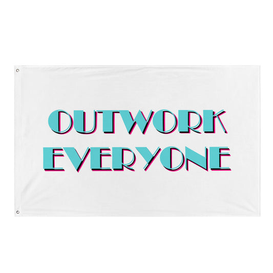 YBF "Outwork Everyone" Flag