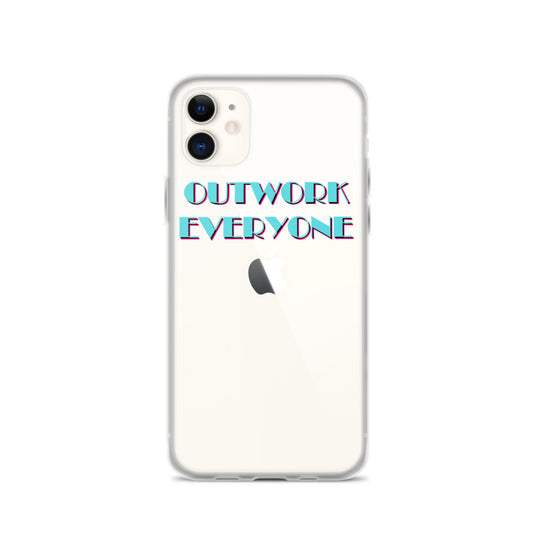 "Outwork Everyone" iPhone Case