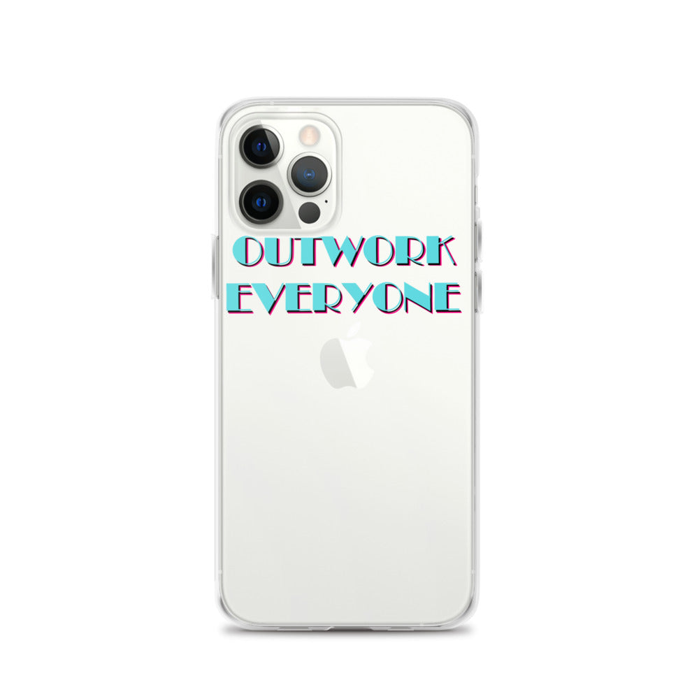 "Outwork Everyone" iPhone Case