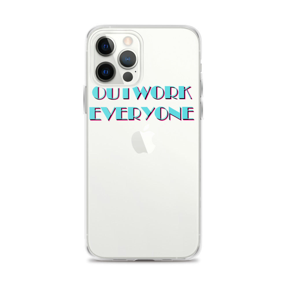 "Outwork Everyone" iPhone Case