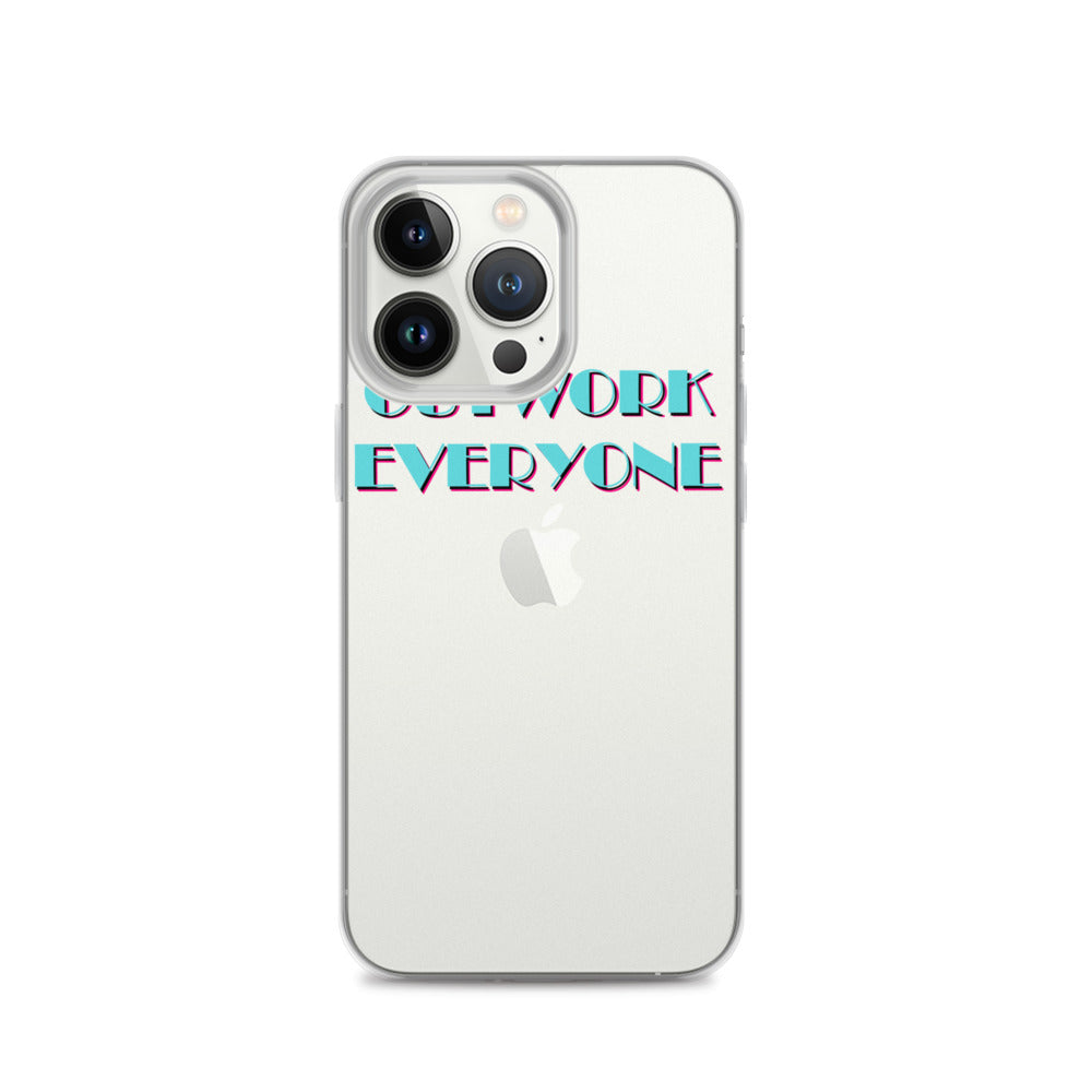 "Outwork Everyone" iPhone Case