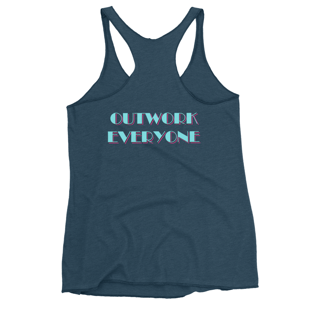 Women's "Outwork Everyone" Racerback Tank