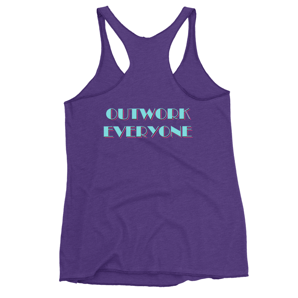 Women's "Outwork Everyone" Racerback Tank