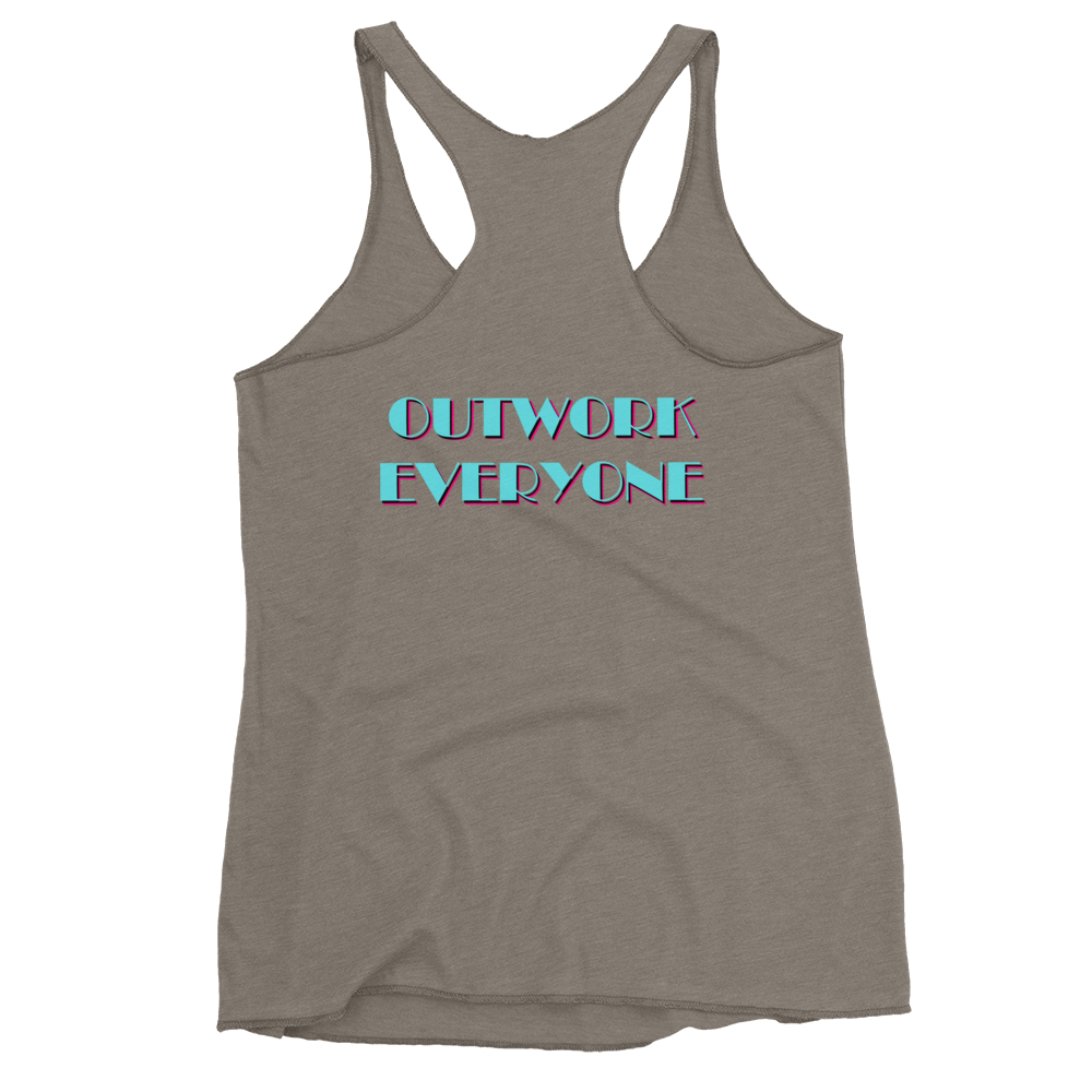 Women's "Outwork Everyone" Racerback Tank