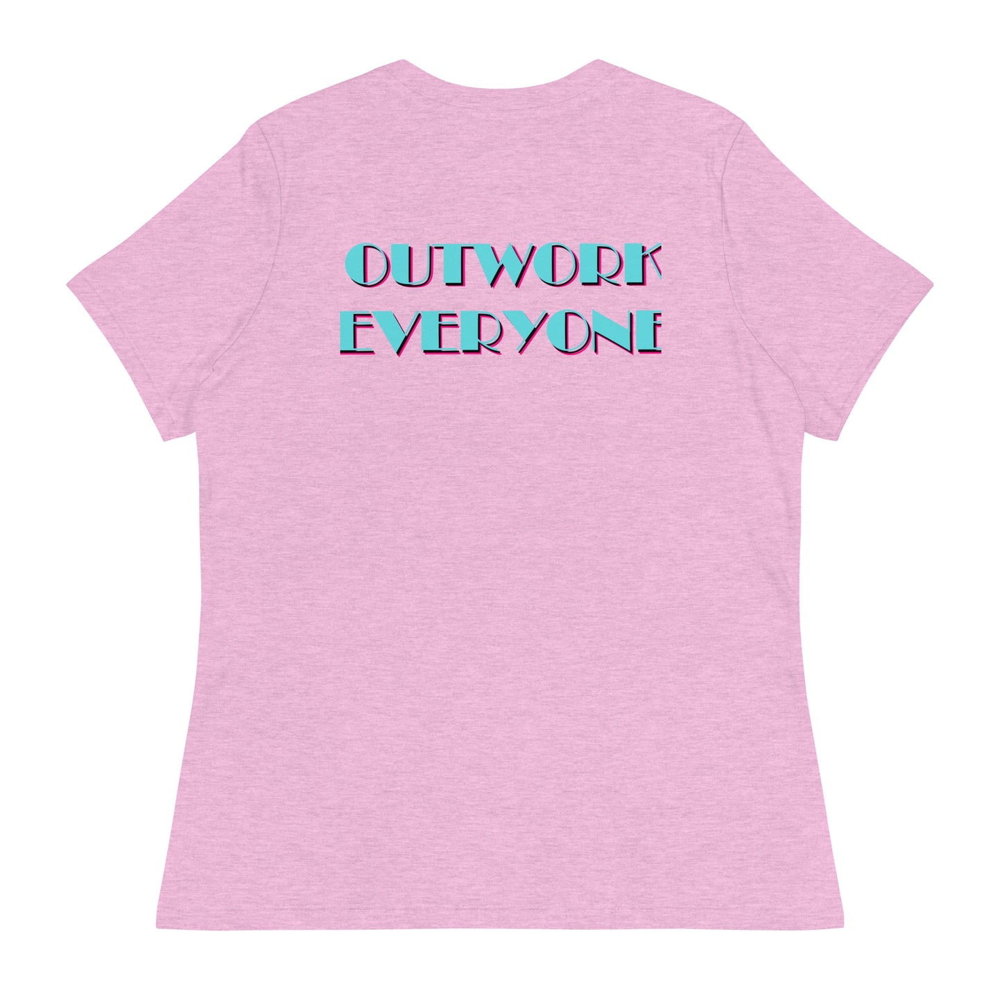 YBF "Outwork Everyone" Women's Relaxed T-Shirt